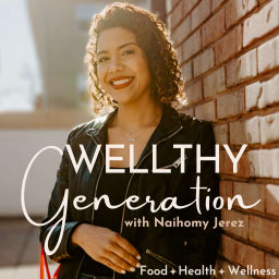 Podcast thumbnail for WELLTHY Generation Podcast!