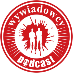 Podcast thumbnail for WYWIADOWCY