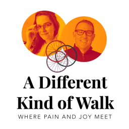 Podcast thumbnail for A Different Kind of Walk Podcast
