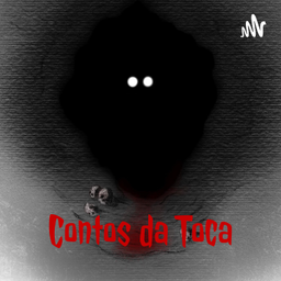 Podcast thumbnail for Contos da Toca