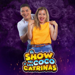 Podcast thumbnail for El Show del Coco y las Catrinas
