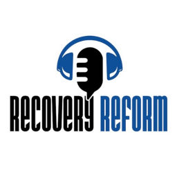 Podcast thumbnail for Recovery Reform: Navigating Harm Reduction, Recovery, and Drug Policy