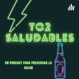 Podcast thumbnail for To2 Saludables