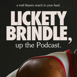 Podcast thumbnail for lickety brindle, up the podcast.