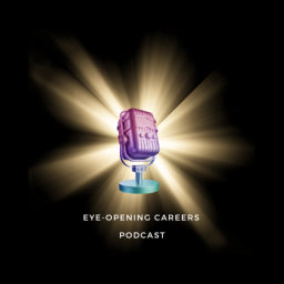 Podcast thumbnail for Eye-Opening Careers