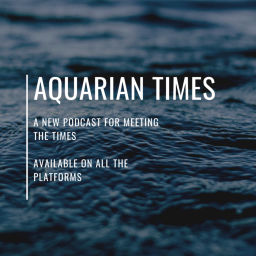 Podcast thumbnail for Aquarian Times