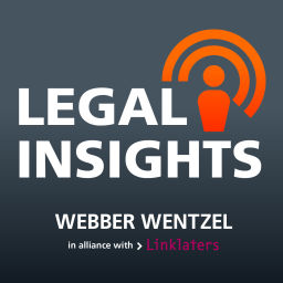 Podcast thumbnail for Webber Wentzel Legal Insights