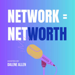 Podcast thumbnail for Network = Networth