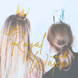 Podcast thumbnail for Royal Watch