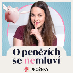 Podcast thumbnail for O penězích se (ne)mluví