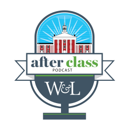 Podcast thumbnail for W&L After Class, the Lifelong Learning Podcast
