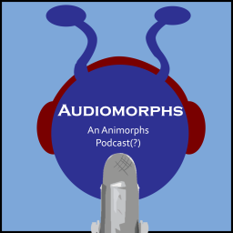 Podcast thumbnail for Audiomorphs: An Animorphs Podcast(?)
