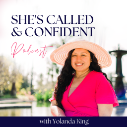 Podcast thumbnail for She’s Called & Confident for Christian Women in Leadership: Break Free From Self-Doubt, Unworthiness, and Insecurities, Clarify Your Calling, Encouragement For Women in Leadership