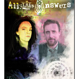 Podcast thumbnail for All The Answers