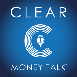 Podcast thumbnail for Clear Money Talk