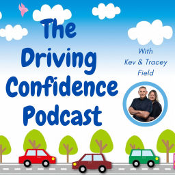 Podcast thumbnail for The Driving Confidence Podcast