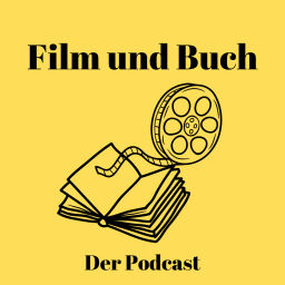 Podcast thumbnail for Film und Buch Podcast