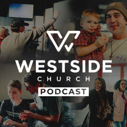 Podcast thumbnail for Westside Church Spokane Podcast