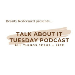 Podcast thumbnail for Talk about It Tuesdays