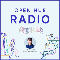 Podcast thumbnail for OPEN HUB RADIO