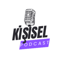 Podcast thumbnail for Kişisel Podcast