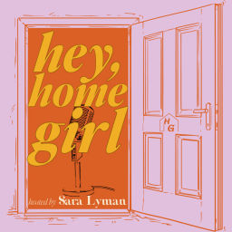 Podcast thumbnail for Hey Homegirl