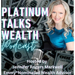 Podcast thumbnail for Platinum Talks Wealth