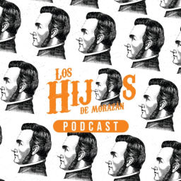 Podcast thumbnail for Los Hijos de Morazán