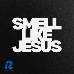 Podcast thumbnail for Smell Like Jesus