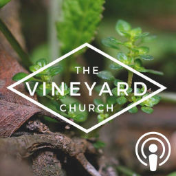 Podcast thumbnail for Vineyard Church - Chester Springs Podcast