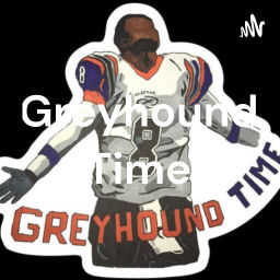 Podcast thumbnail for Greyhound Time