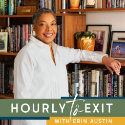 Podcast thumbnail for Hourly to Exit