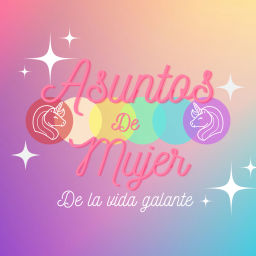 Podcast thumbnail for Asuntos De Mujer