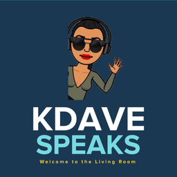 Podcast thumbnail for Kdave Speaks