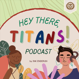 Podcast thumbnail for Hey There, Titans!