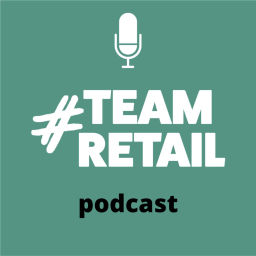 Podcast thumbnail for #teamretail