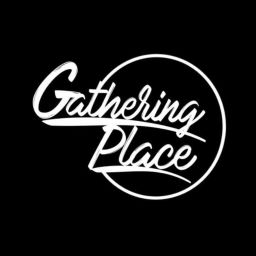 Podcast thumbnail for Gathering Place PR
