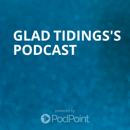 Podcast thumbnail for Glad Tidings's Podcast