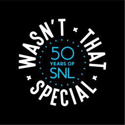 Podcast thumbnail for Wasn't That Special: 50 Years of SNL Podcast