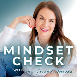 Podcast thumbnail for Mindset Check