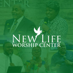 Podcast thumbnail for New Life Worship Center