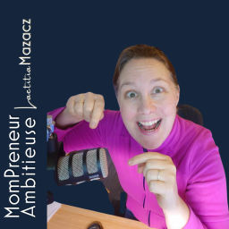 Podcast thumbnail for Mompreneur Ambitieuse