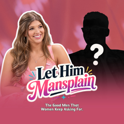 Podcast thumbnail for Let Him Mansplain