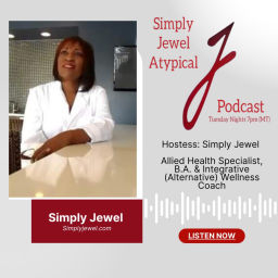 Podcast thumbnail for Simply Jewel Atypical