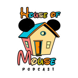 Podcast thumbnail for House of Mouse