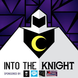 Podcast thumbnail for Into The Knight -The Moon Knight Podcast