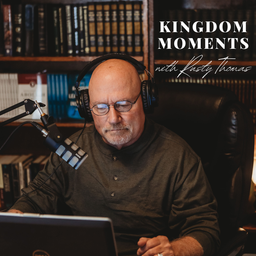 Podcast thumbnail for Kingdom Moments with Rusty Thomas