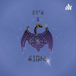 Podcast thumbnail for It's A Sign!