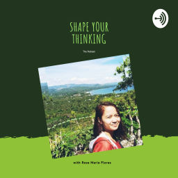 Podcast thumbnail for Shape Your Thinking