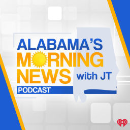 Podcast thumbnail for Alabama's Morning News with JT